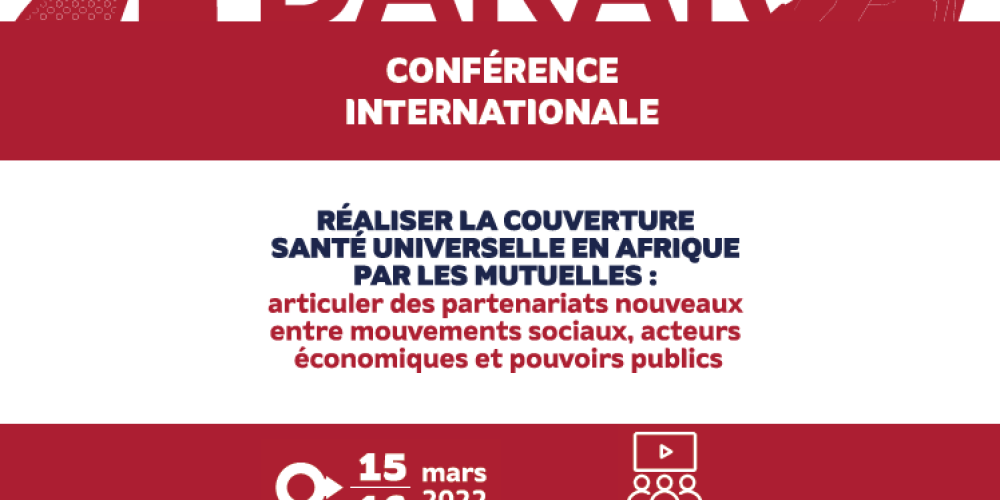 2022-03-15 10_30_43-Programme - Conférence internationale mutualiste de Dakar - Réaliser la CSU en A