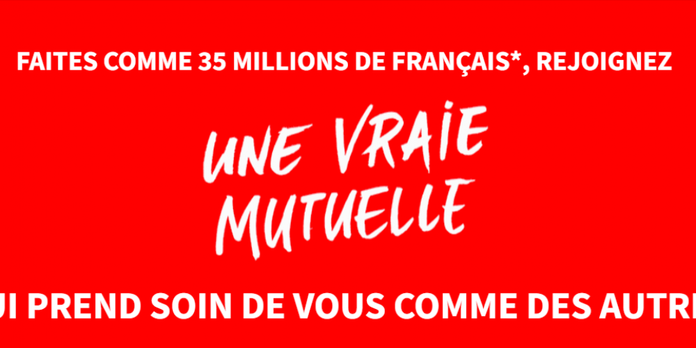 #UneVraieMutuelle _ campagne militante de la Mutualité Française